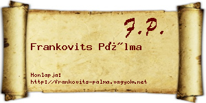 Frankovits Pálma névjegykártya